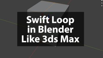 SWIFT LOOP TOOL IN BLENDER LIKE 3DS MAX