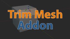 trim-mesh-addon