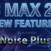 3ds-max-2027-noise-plus